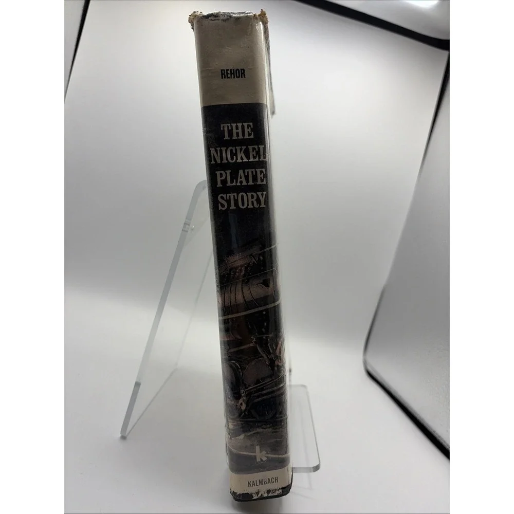 Nickel Plate Story by John A Rehor 1965 Hardcover Railroad History Book